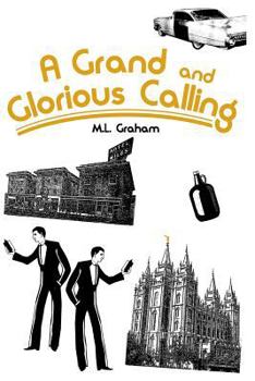 Paperback A Grand and Glorious Calling Book