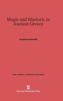 Hardcover Magic and Rhetoric in Ancient Greece Book