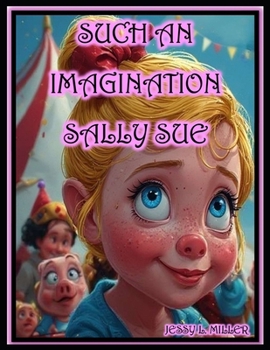 SUCH AN IMAGINATION SALLY SUE