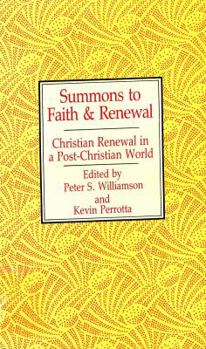 Paperback Summons to faith and renewal: Christian renewal in a post-Christian world Book