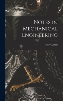 Hardcover Notes in Mechanical Engineering Book