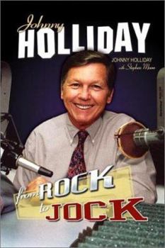 Hardcover Johnny Holliday: From Rock to Jock Book