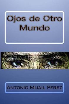 Paperback Ojos de Otro Mundo [Spanish] Book