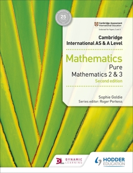 Paperback Cambridge International as & a Level Mathematics Pure Mathematics 2 and 3 Second Edition: Hodder Education Group Book