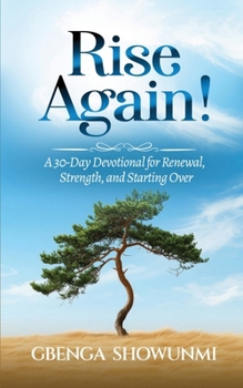 Paperback Rise Again: A 30-Day Devotional for Renewal, Strength, and Starting Over Book