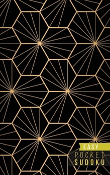 Pocket Sudoku Easy: 158 Easy Sudoku Puzzles | Pocket Sudoku Puzzle Books | Large Print Sudoku Puzzle Books For Adults | Sudoku For Seniors | Travel Size | Gold Patterns