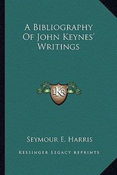 Paperback A Bibliography Of John Keynes' Writings Book