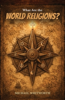 What Are the World Religions?