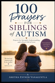 Paperback 100 Prayers for Siblings of Autism Book