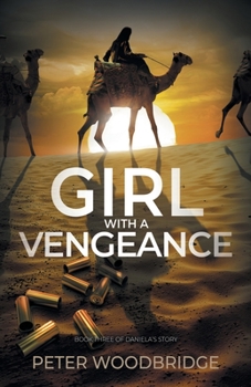 Paperback Girl With A Vengeance: Book Three of Daniela's Story Book