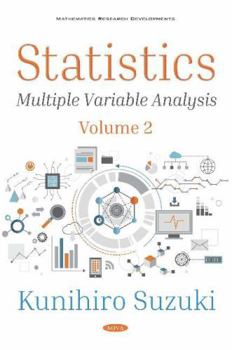 Hardcover Statistics: Multiple Variable Analysis (2) (Mathematics Research Developments) Book