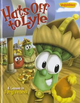 VeggieTales Values To Grow By: Hats Off To Lyle - Book  of the Veggie Tales: Values To Grow By