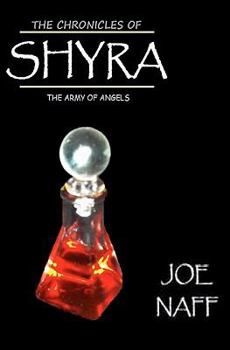 The Army of Angels - Book #3 of the Chronicles of Shyra,