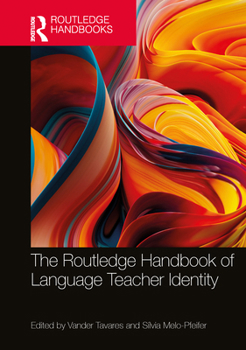 Hardcover The Routledge Handbook of Language Teacher Identity Book