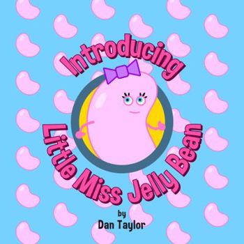 Paperback Introducing Little Miss Jelly Bean Book