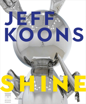 Hardcover Jeff Koons: Shine Book
