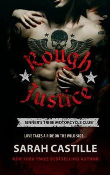 Mass Market Paperback Rough Justice: Sinner's Tribe Motorcycle Club Book