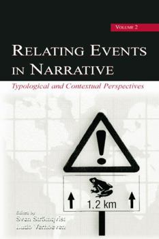 Paperback Relating Events in Narrative, Volume 2: Typological and Contextual Perspectives Book