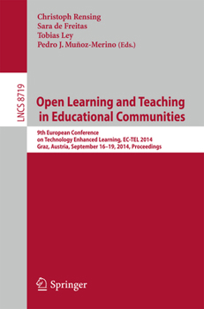 Paperback Open Learning and Teaching in Educational Communities: 9th European Conference on Technology Enhanced Learning, Ec-Tel 2014, Graz, Austria, September Book