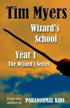 Paperback Wizard's School: Year 1: The Wizard's Secret Book