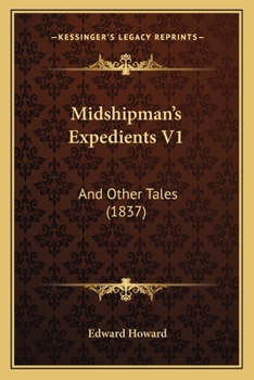 Paperback Midshipman's Expedients V1: And Other Tales (1837) Book