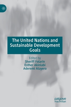 Hardcover The United Nations and Sustainable Development Goals Book