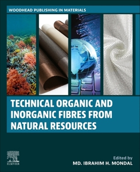 Paperback Technical Organic and Inorganic Fibres from Natural Resources Book