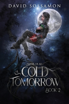 Paperback Among Us All: A Cold Tomorrow Book