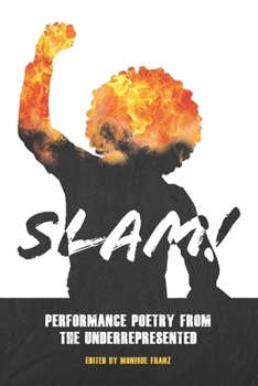 Paperback Slam!: Performance Poetry from the Underrepresented Book