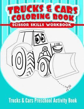 Paperback Trucks & Cars Coloring Book: Trucks & Cars Preschool Activity Book