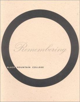 Paperback Remembering Black Mountain College Book