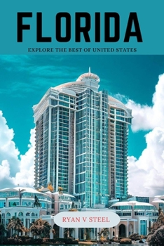 Paperback Florida: Explore the best of United States Book