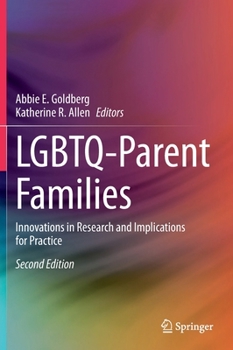 Hardcover Lgbtq-Parent Families: Innovations in Research and Implications for Practice Book