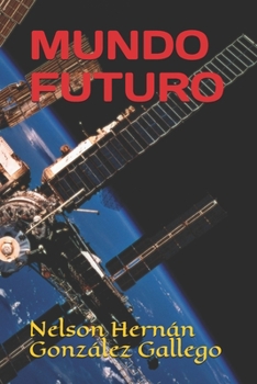 Paperback Mundo Futuro [Spanish] Book