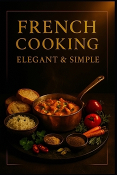 Paperback French Cooking.: Elegant & simple. Book