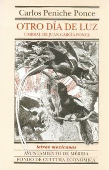 Paperback Otro Dia de Luz: Umbral de Juan Garcia Ponce [Spanish] Book