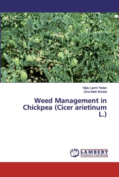 Paperback Weed Management in Chickpea (Cicer arietinum L.) Book