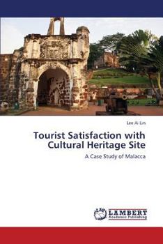 Paperback Tourist Satisfaction with Cultural Heritage Site Book