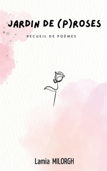 Paperback Jardin de (p)roses [French] Book
