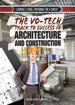 Library Binding The Vo-Tech Track to Success in Architecture and Construction Book