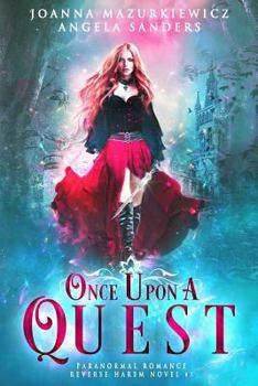 Paperback Once Upon a Quest: Paranormal Romance Reverse Harem Novel #1 Book