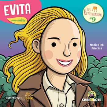 Paperback Evita para niñxs: Dirigente política y actriz argentina [Spanish] Book