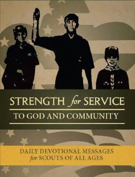 Paperback Strength for Service to God and Community - Boy Scouts of America Edition Book