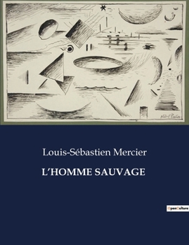 Paperback L'Homme Sauvage [French] Book