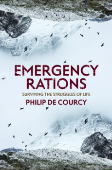 Paperback Emergency Rations: Surviving the Struggles of Life Book