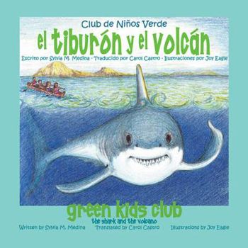 Paperback El tiburón y el volcán - The Shark and the Volcano [Spanish] Book