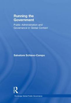 Hardcover Running the Government: Public Administration and Governance in Global Context Book