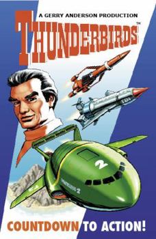 Countdown to Action - Book #1 of the Thunderbirds FTL