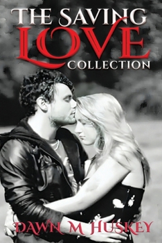 Paperback The Saving Love Collection Book
