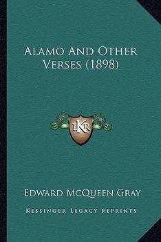 Paperback Alamo And Other Verses (1898) Book